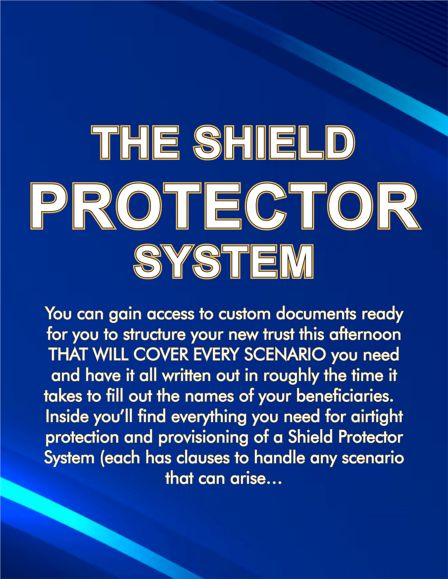 Ultimate Asset Protection Trust for Estate Planning: The Shield Protector System informational graphic.