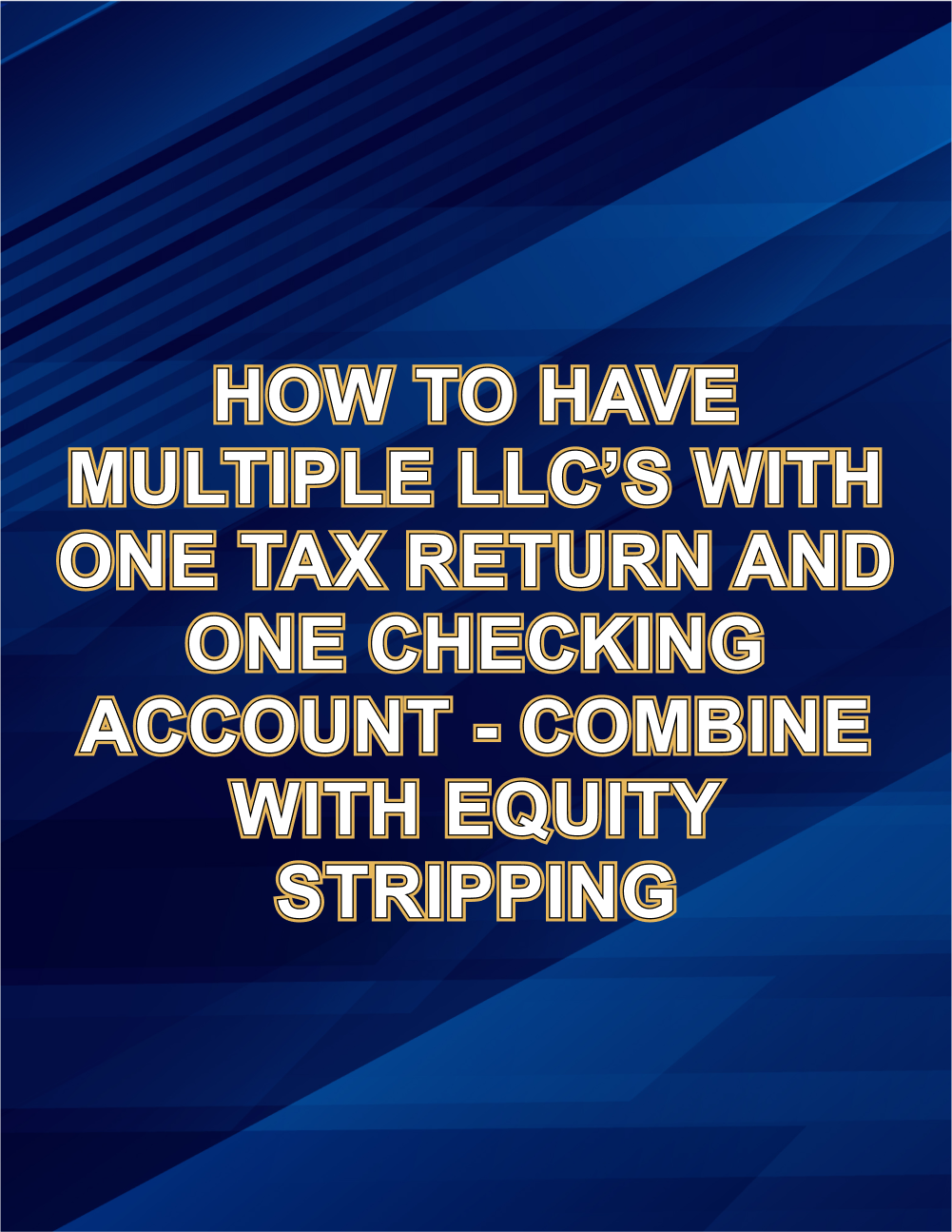 Multiple LLCs, One Tax Return & Account