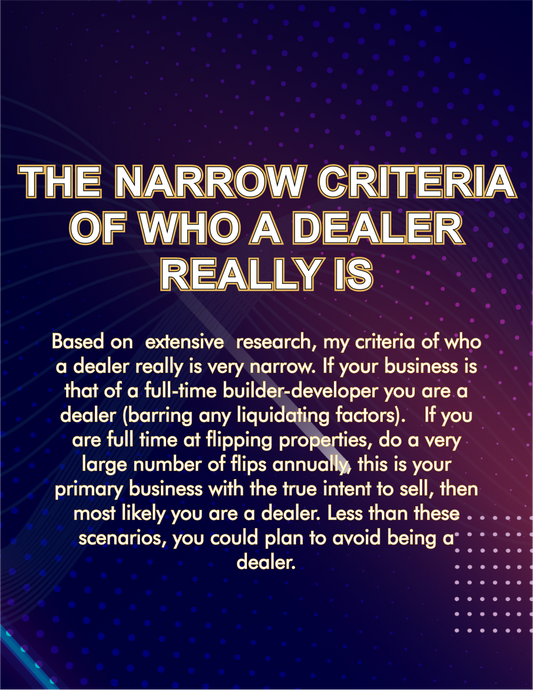 Discover "The Narrow Criteria of Who a Dealer Really Is